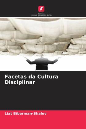 Facetas da Cultura Disciplinar