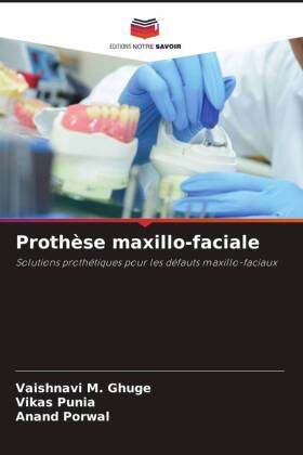 Prothèse maxillo-faciale