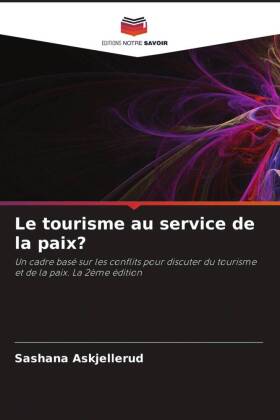 Le tourisme au service de la paix?