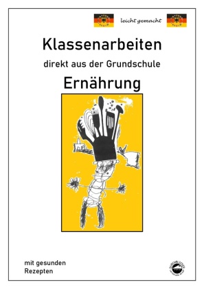Ernährung mit gesunden Rezepten, Klassenarbeiten direkt aus d...