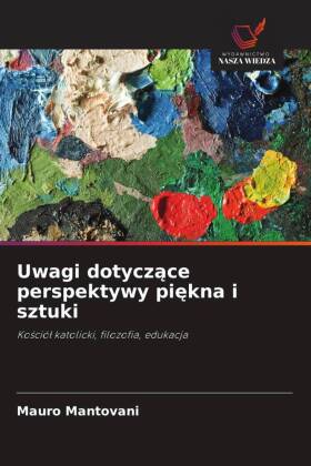 Uwagi dotyczace perspektywy piekna i sztuki