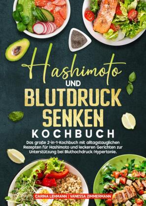 Hashimoto und Blutdruck senken Kochbuch