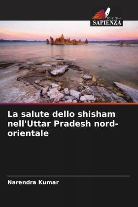 La salute dello shisham nell'Uttar Pradesh nord-orientale