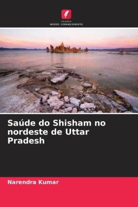 Saúde do Shisham no nordeste de Uttar Pradesh