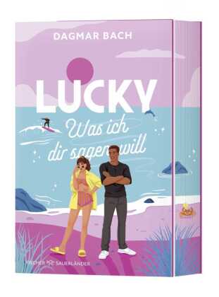 Lucky -  Was ich dir sagen will