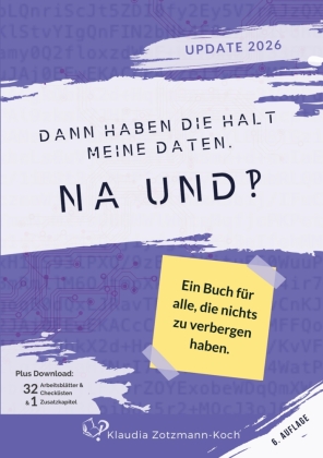 Dann haben die halt meine Daten. Na und?!