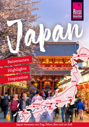 Reiseführer Japan - Reiserouten, Highlights, Inspiration