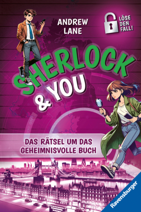 Sherlock & You, Band 4 - Das Rätsel um das geheimnisvolle...