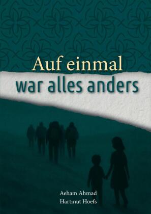 Auf einmal war alles anders