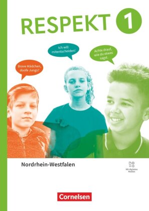 Respekt - Lehrwerk für Ethik, Werte und Normen, Praktische Ph...