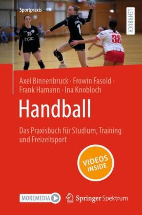 Handball - Das Praxisbuch für Studium, Training und Freizeits...