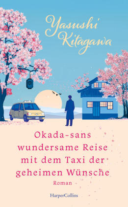 Okada-sans wundersame Reise mit dem Taxi der geheimen Wünsche