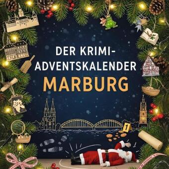 Der Krimi-Adventskalender Marburg