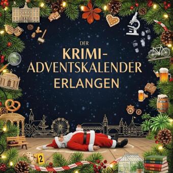 Der Krimi-Adventskalender Erlangen