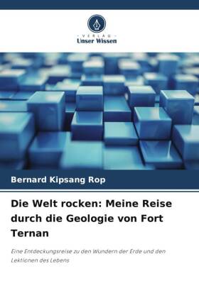 Die Welt rocken: Meine Reise durch die Geologie von Fort Ternan