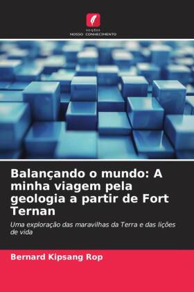 Balançando o mundo: A minha viagem pela geologia a partir de ...