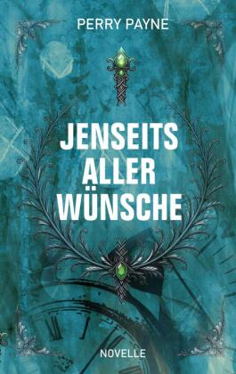 Jenseits aller Wünsche
