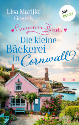 Cinnamon Hearts - Die kleine Bäckerei in Cornwall
