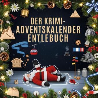 Der Krimi-Adventskalender Entlebuch
