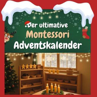 Der ultimative Montessori-Adventskalender