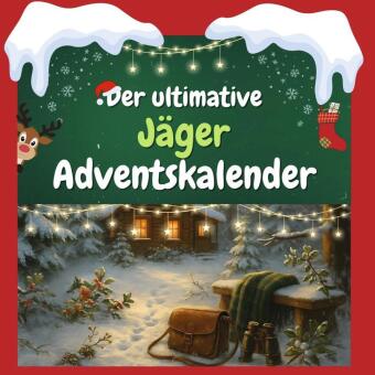 Der ultimative Jäger-Adventskalender