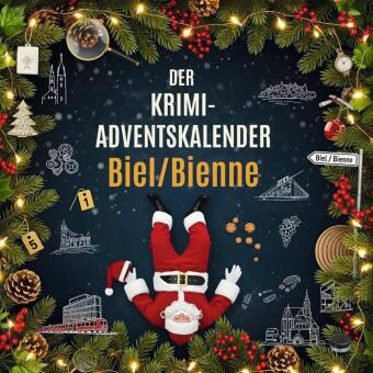 Der Krimi-Adventskalender Biel/Bienne