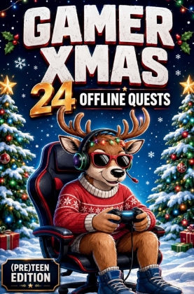 Gamer-Xmas: 24 offline Quests für Zocker Teens