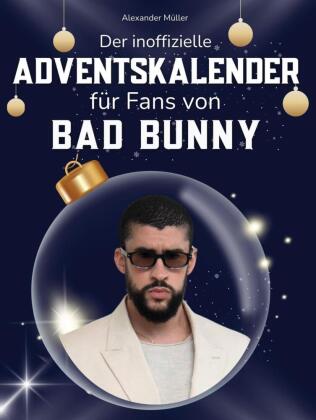 Der inoffizielle Adventskalender für Fans von Bad Bunny