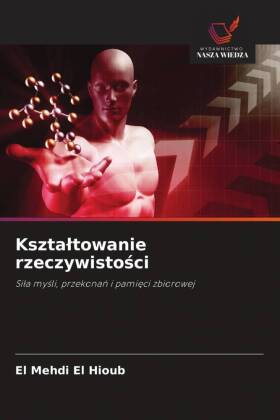 Ksztaltowanie rzeczywistosci