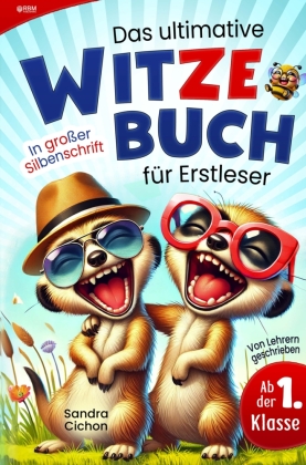 Das ultimative Witzebuch für Erstleser