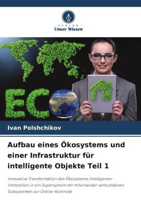 Aufbau eines Ökosystems und einer Infrastruktur für intellig...