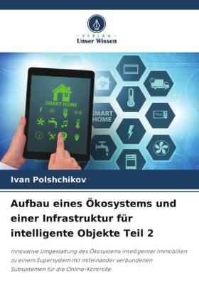 Aufbau eines Ökosystems und einer Infrastruktur für intellig...
