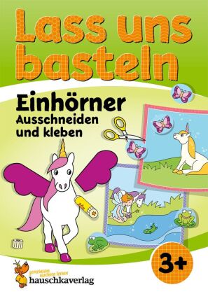 Lass uns basteln - Ausschneiden und kleben ab 3 Jahre - Einhö...
