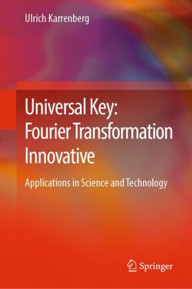 Universal Key: Fourier Transformation Innovative