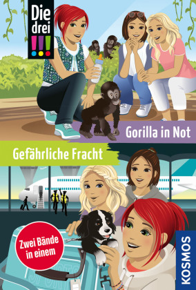 Die drei !!!, Gefährliche Fracht / Gorilla in Not (Doppelband)