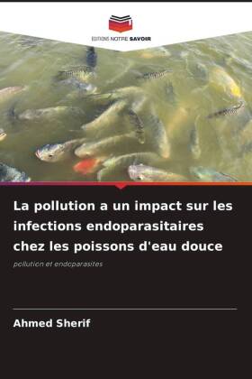 La pollution a un impact sur les infections endoparasitaires c...