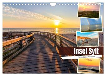 Insel Sylt - Fantastische Momente (Wandkalender 2026 DIN A4 qu...