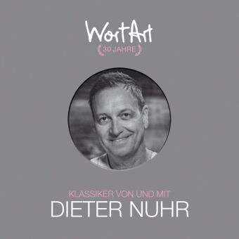 30 Jahre WortArt - Klassiker von und mit Dieter Nuhr,3 Audio-CD