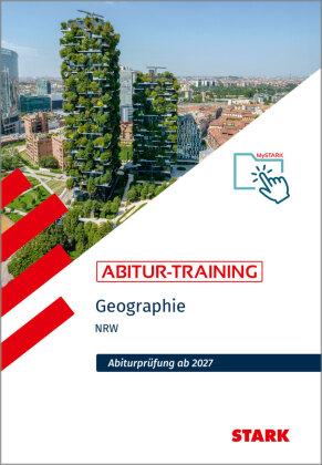 STARK Geographie - Abitur-Training NRW - Abitur ab 2027, m. 1 ...