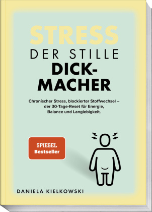 Der stille Dickmacher