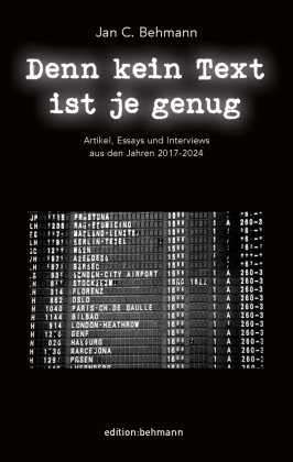 Denn kein Text ist je genug