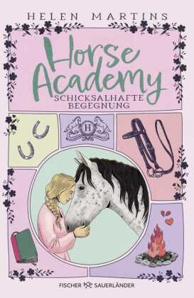 Horse Academy - Schicksalhafte Begegnung 
