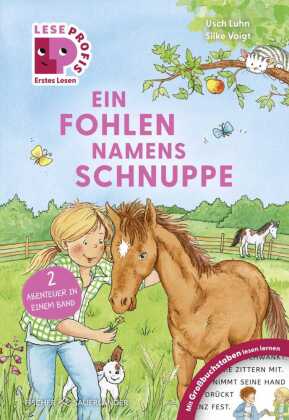 Leseprofis - GROSSBUCHSTABEN: EIN FOHLEN NAMENS SCHNUPPE, 1. K...