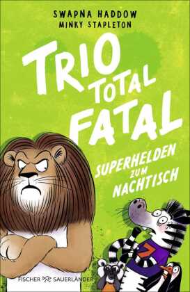 Trio total fatal: Superhelden zum Nachtisch, Band 2