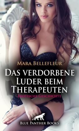 Das verdorbene Luder beim Therapeuten | Erotische Geschichte +...
