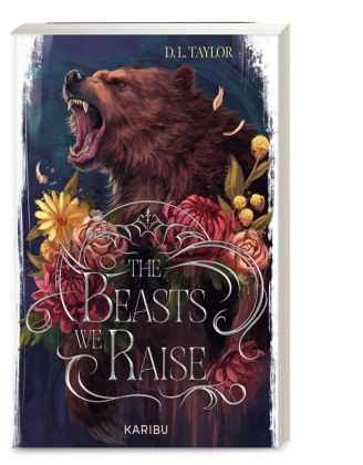 The Beasts We Raise (Band 2)