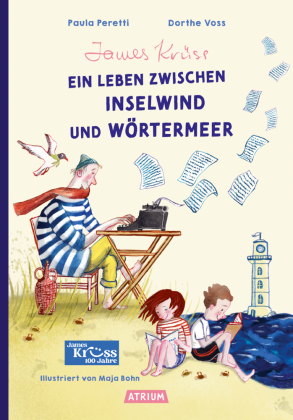 James Krüss - Ein Leben zwischen Inselwind und Wörtermeer