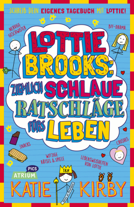 Lottie Brooks: Ziemlich schlaue Ratschläge fürs Leben