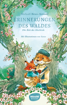Erinnerungen des Waldes Band 4