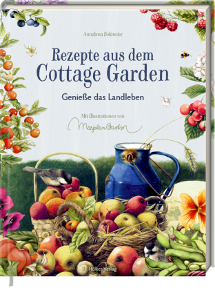 Rezepte aus dem Cottage Garden